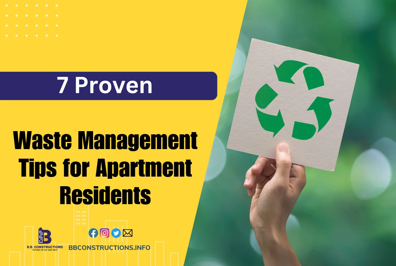 7 Proven Waste Management Tips for Apartment Residents