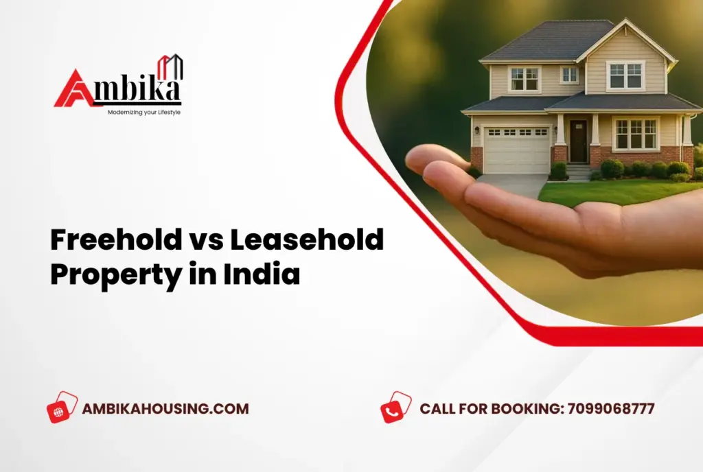 Freehold vs Leasehold Property in India