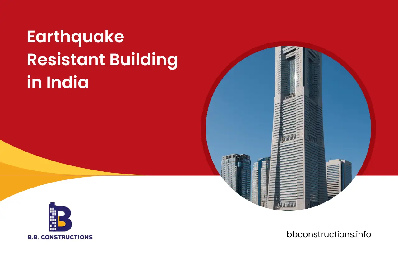 Earthquake Resistant Building in India